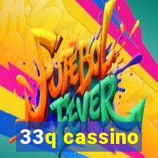 33q cassino